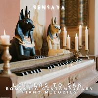 Sensaya - Letters to San Romantic Contemporary Piano Melodies