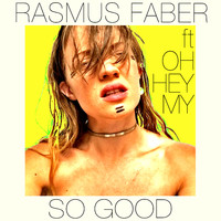 Rasmus Faber - So Good