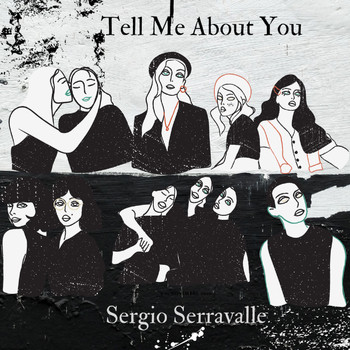 Sergio Serravalle - Tell Me About You