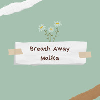 Malika - Breath Away