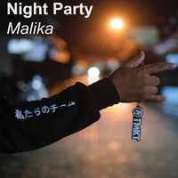 Malika - Night Party
