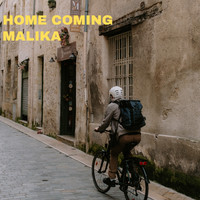 Malika - Home Coming