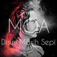 Moa - Disini Masih Sepi