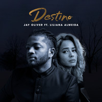 Jay Oliver - Destino