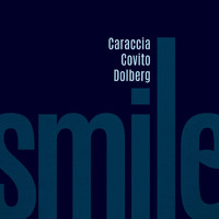 Caraccia Covito Dolberg - Smile