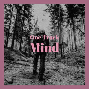 Various Artist - One Track Mind