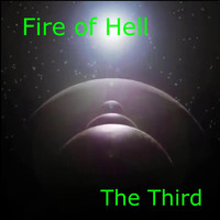 Fire of Hell - The Third (Explicit)