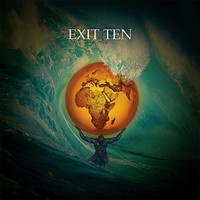 Exit Ten - This World, They'll Drown