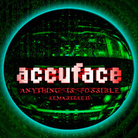 Accuface - Anything Is Possible