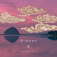 Kabala Guy - Dreams