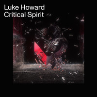 Luke Howard - Critical Spirit (Live)