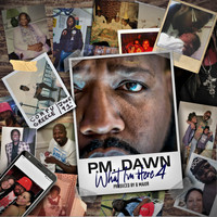 P.M. Dawn - What I'm Here 4