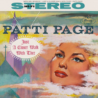 Patti Page - Just A Closer Walk With Thee