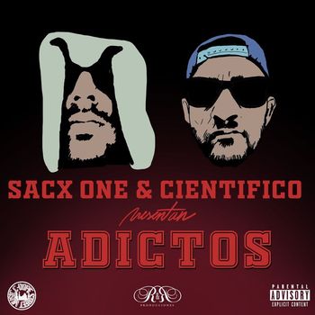 Sacx One - Adictos (Explicit)