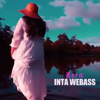 Nora - Inta Webass (Explicit)
