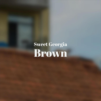 Various Artist - Sweet Georgia Brown