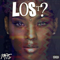 MTS - Lost (Explicit)