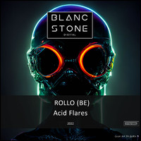 Rollo (BE) - Acid Flairs
