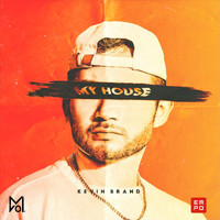 Kevin Brand - My House