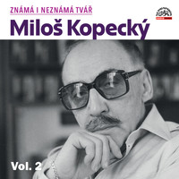 Miloš Kopecký - Známá i neznámá tvář, Vol. 2