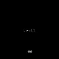 Dione - Even if I (Explicit)