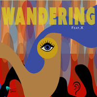 Tavia - Wandering (feat. .X)