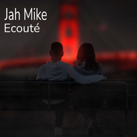 Jah Mike - Ecouté