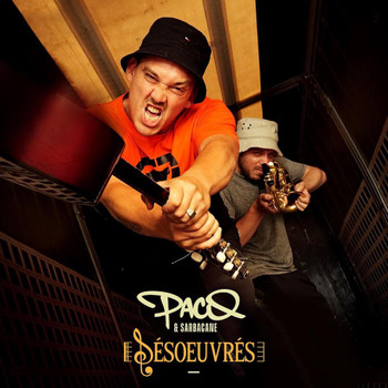 Paco and Sarbacane - Désoeuvrés (Explicit)