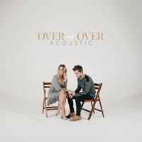 Caleb and Kelsey - Over and over (Acoustic)