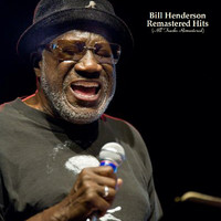 Bill Henderson - Remastered Hits (All Tracks Remastered)