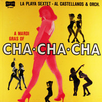 La Playa Sextet - Care To Cha-Cha (Mardi-Gras 1005 45 RPM Record)