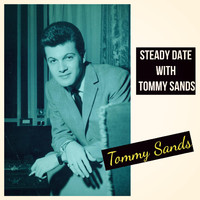 Tommy Sands - Steady Date with Tommy Sands
