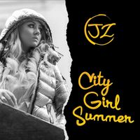 JZ - City Girl Summer (Explicit)