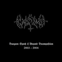 Black Tribe - Dungeon Synth Is Beyond Decomposition (2003-2004)