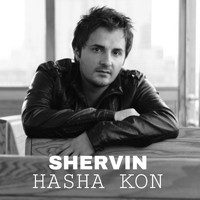 Shervin - Hasha Kon