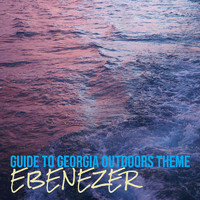 Ebenezer - Guide to Georgia Outdoors Theme