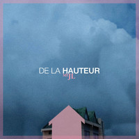 MR JL - De la hauteur