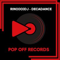 Rino(IO)DJ - Decadance