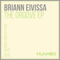Briann Eivissa - The Groove - EP