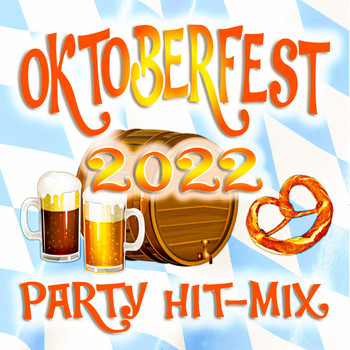 Various Artists - Oktoberfest 2022 (Party Hit-Mix [Explicit])