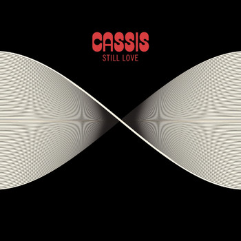 Cassis - Still Love