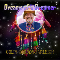 Colin Gordon-Farleigh - Dreams of a Dreamer
