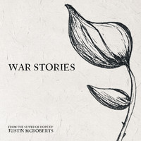 Justin Mcroberts - War Stories