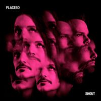 Placebo - Shout