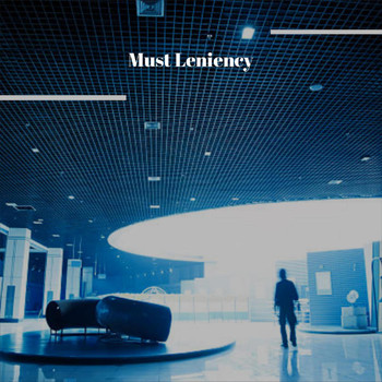 Various Artists - Must Leniency