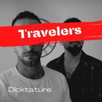 Travelers - Dicktature