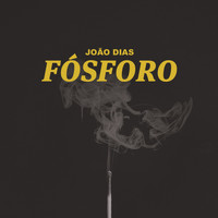 João Dias - Fósforo
