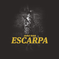 João Dias - Escarpa