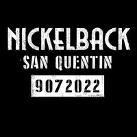 Nickelback - San Quentin (Explicit)