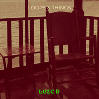 Loic d - Loops & Things